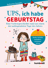 Ups, ich habe Geburtstag - Katharina Spangler