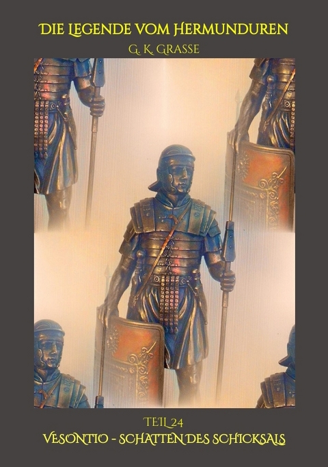 Die Legende vom Hermunduren - G. K. Grasse