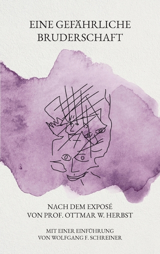 Eine gefährliche Bruderschaft