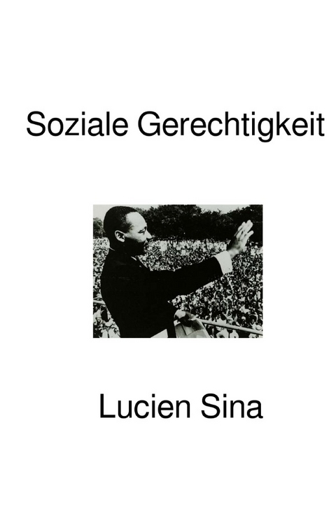 Soziale Gerechtigkeit - Lucien Sina