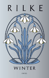 Winter - Rilke, Rainer Maria; Pape, Thilo von