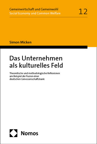 Das Unternehmen als kulturelles Feld