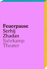 Feuerpause - Serhij Zhadan