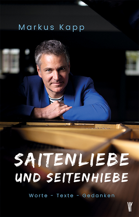 Saitenliebe und Seitenhiebe - Markus Kapp