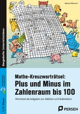 Mathe-Kreuzwortr&auml;tsel: Plus und Minus im Zahlenraum bis 100 - Sabrina Willwersch