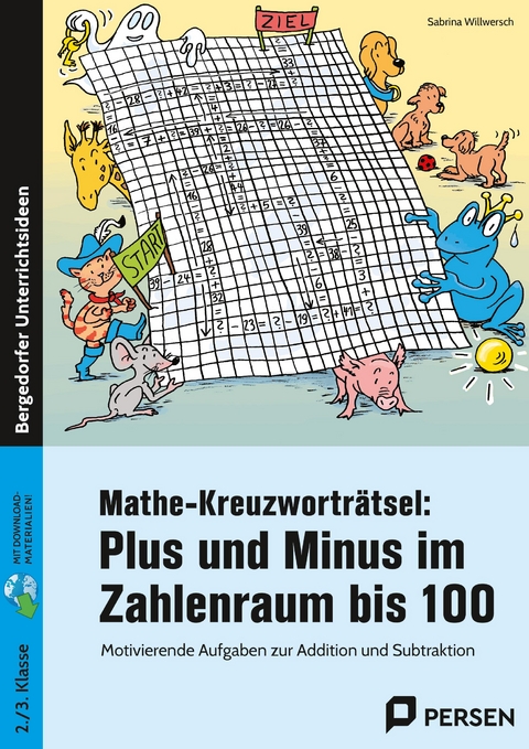 Mathe-Kreuzwortr&auml;tsel: Plus und Minus im Zahlenraum bis 100 - Sabrina Willwersch