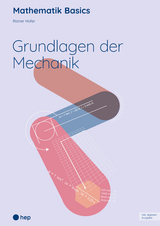 Grundlagen der Mechanik (Print inkl. E-Book Edubase) - Rainer Hofer