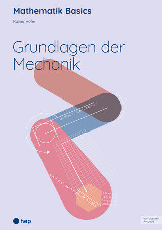 Grundlagen der Mechanik (Print inkl. E-Book Edubase)