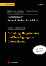 Handbuch der österreichischen Steuerlehre, Band III - Adriouich, Jasmin; Büger, Reinhard; Fraberger, Friedrich; Hirschler, Klaus; Huber, David; Kanduth-Kristen, Sabine; Kapferer, Rolf; Knesl, Pavel; Lettner, Dominik; Mandahus, Sabine; Moshammer, Harald; Partl, Rainer; Pavloski, Jakob; Pummerer, Erich; Reiter, Johannes; Rohn, Eva; Steckel, Rudolf; Tumpel, Michael; Aigner, Gernot; Tumpel, Michael; Urnik, Sabine