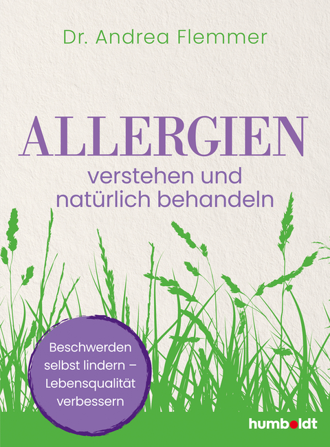 Allergien verstehen und nat&uuml;rlich behandeln - Andrea Flemmer