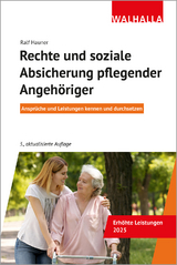 Rechte und soziale Absicherung pflegender Angeh&ouml;riger - Ralf Hauner