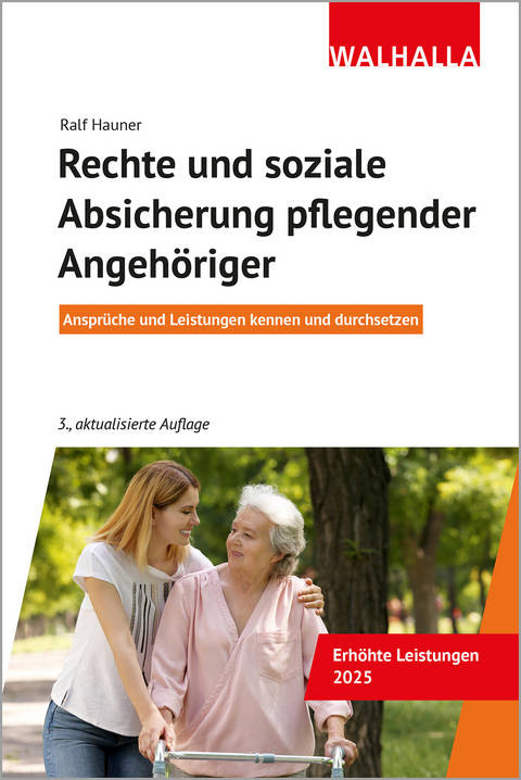 Rechte und soziale Absicherung pflegender Angeh&ouml;riger - Ralf Hauner