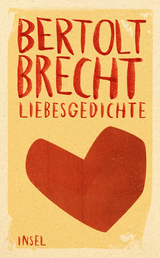 Liebesgedichte - Bertolt Brecht