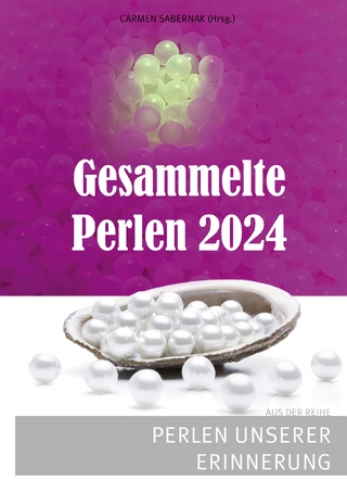 Gesammelte Perlen 2024