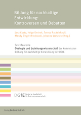 Bildung f&uuml;r nachhaltige Entwicklung: Kontroversen und Debatten - 