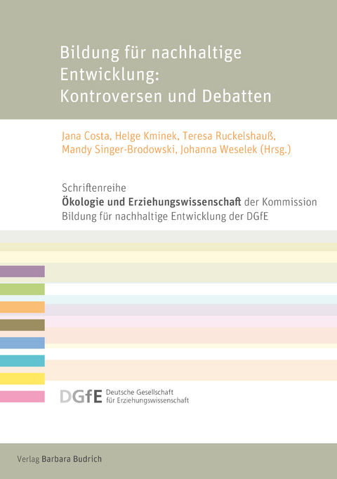 Bildung f&uuml;r nachhaltige Entwicklung: Kontroversen und Debatten - 