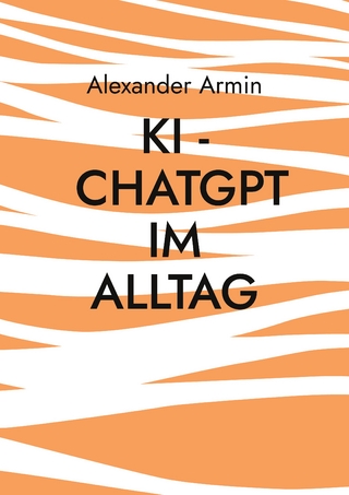 KI - ChatGPT im Alltag