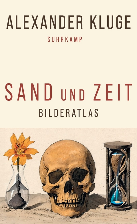 Sand und Zeit - Alexander Kluge