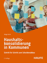 Haushaltskonsolidierung in Kommunen - Helge Holm