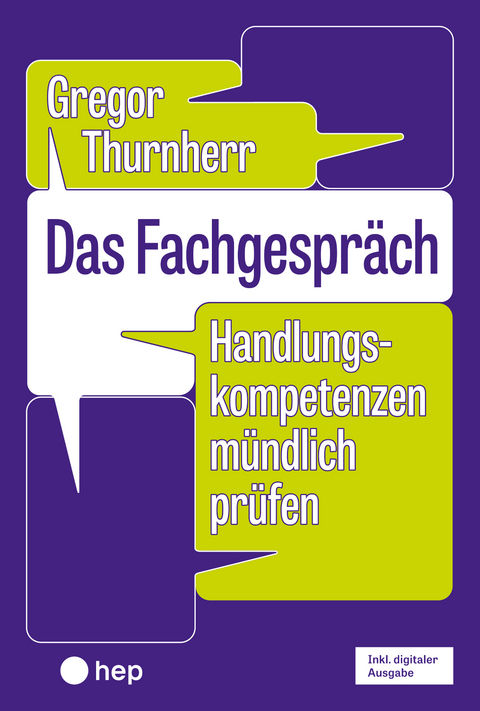 Das Fachgespr&auml;ch (Print inkl. E-Book Edubase) - Gregor Thurnherr