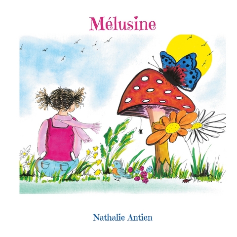M&eacute;lusine - Nathalie Antien