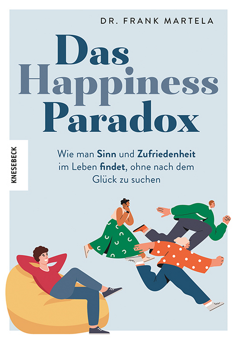 Das Happiness-Paradox - Frank Martela