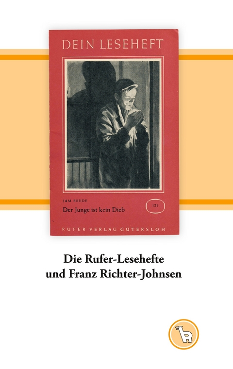 Die Rufer-Lesehefte und Franz Richter-Johnsen - Kurt Dr&ouml;ge