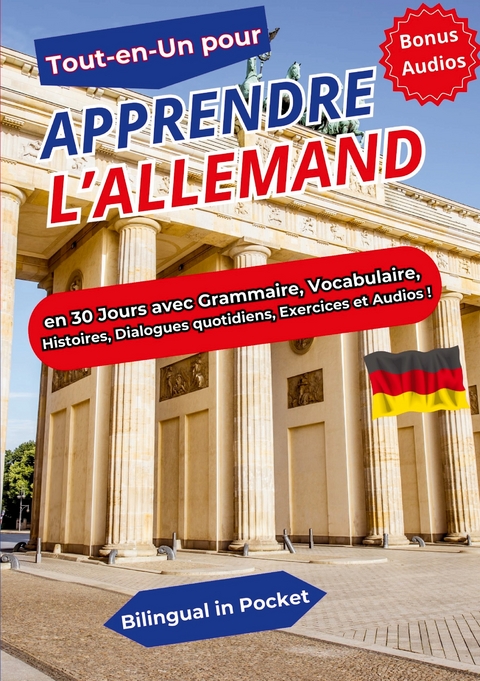 Tout-en-un pour Apprendre l'Allemand - Bilingual in Pocket