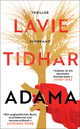 &rsaquo;Adama&lsaquo; von Lavie Tidhar; Thomas Wörtche