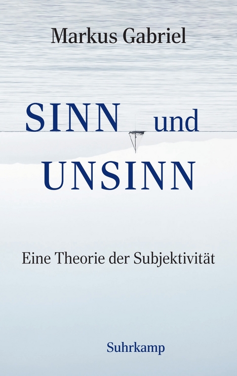 Sinn und Unsinn - Markus Gabriel