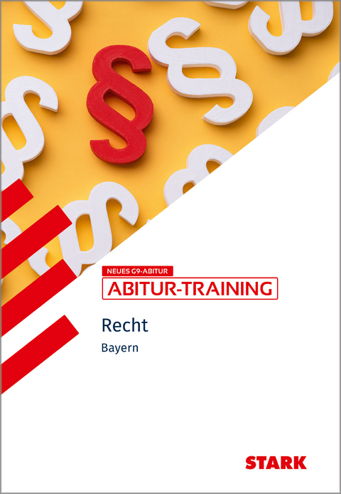 STARK Wirtschaft/Recht - Abitur-Training Bayern - Recht - Kerstin Vonderau, Burkart Ciolek