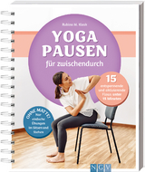 Yoga-Pausen f&uuml;r zwischendurch - Rubina Klask