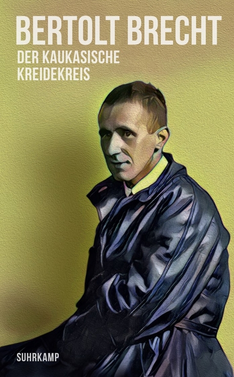 Der kaukasische Kreidekreis - Bertolt Brecht