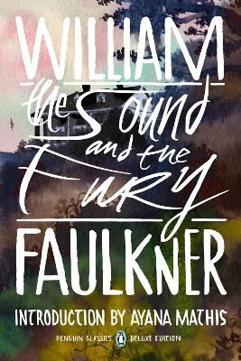 The Sound and the Fury - William Faulkner