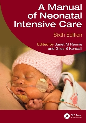 A Manual of Neonatal Intensive Care
