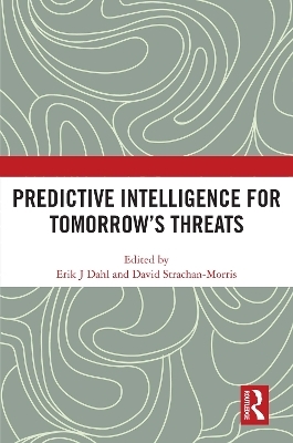 Predictive Intelligence for Tomorrow’s Threats - 