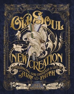 Old Soul, New Creation