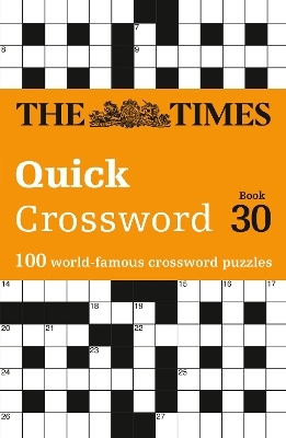The Times Quick Crossword Book 30 -  The Times Mind Games, John Grimshaw