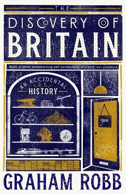 The Discovery of Britain - Graham Robb