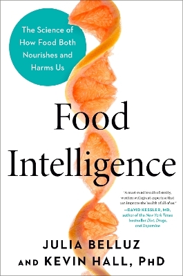 Food Intelligence - Julia Belluz, Kevin Hall