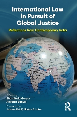 International Law in Pursuit of Global Justice - 