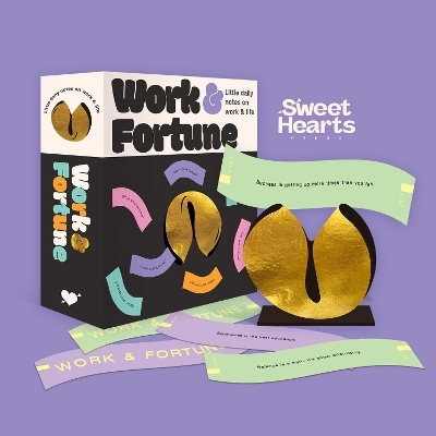 Fortune Cookies: Work & Fortune - Sweet Hearts Press