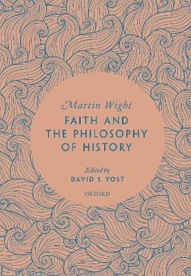 Faith and the Philosophy of History