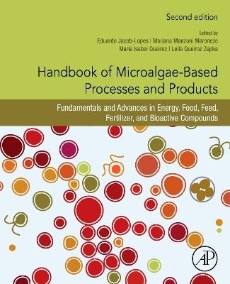 Handbook of Microalgae-Based Processes and Products - 