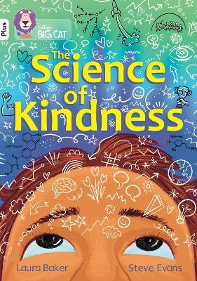 The Science of Kindness - Laura Baker