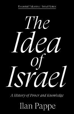 The Idea of Israel - Ilan Pappe