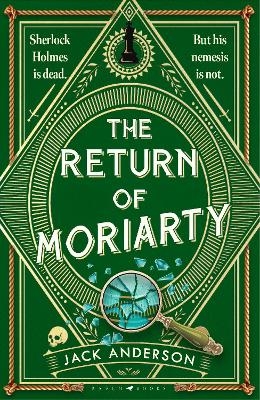 The Return of Moriarty - Jack Anderson