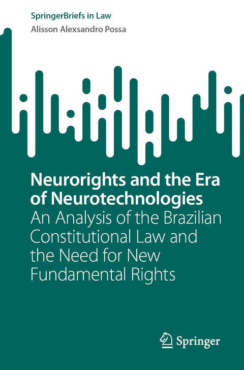 Neurorights and the Era of Neurotechnologies - Alisson Alexsandro Possa