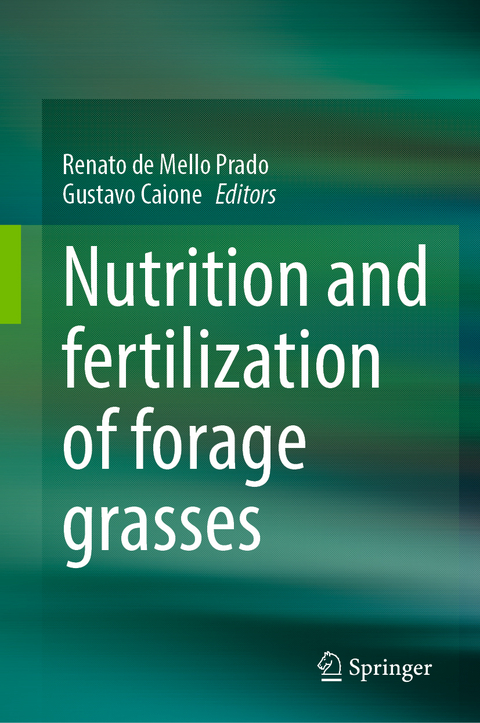 Nutrition and fertilization of forage grasses - 