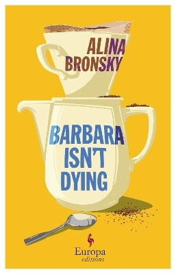 Barbara Isn’t Dying